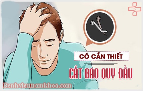 Dài bao quy đầu có nên cắt không?