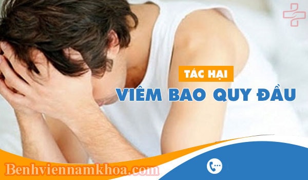 TÁC HẠI CỦA VIÊM BAO QUY ĐẦU