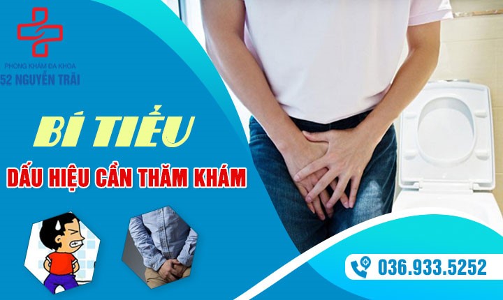 Nguyên nhân gấy bí tiểu – dấu hiệu bất thường cần thăm khám ngay