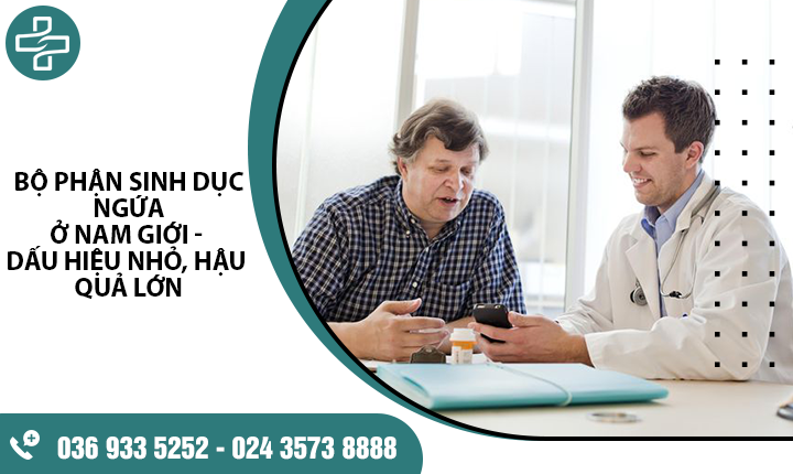 Chuyên gia tiết lộ 4 nguyên nhân khiến bộ phận sinh dục ngứa ở nam giới