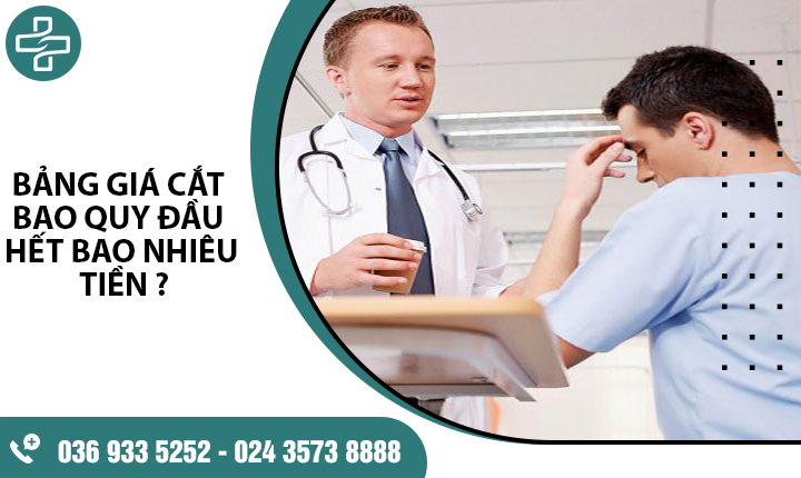 Bảng giá cắt bao quy đầu hết bao nhiêu tiền? [Cập nhật bảng giá mới nhất 2021]