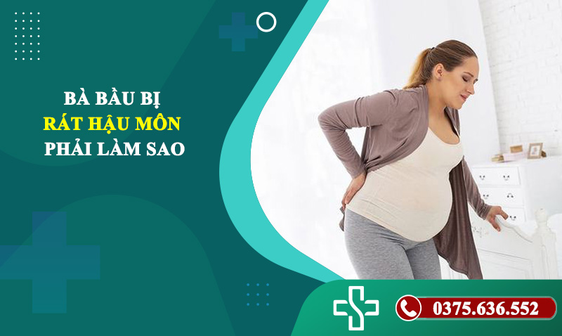 bà bầu bị rát hậu môn