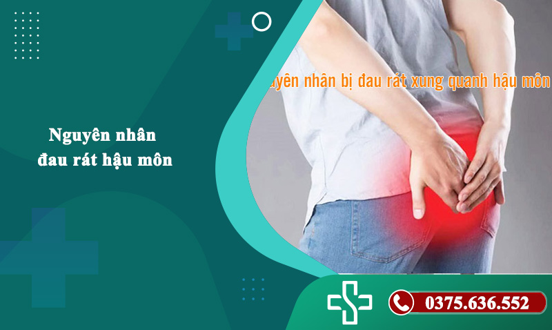 nguyên nhân đau rát hậu môn
