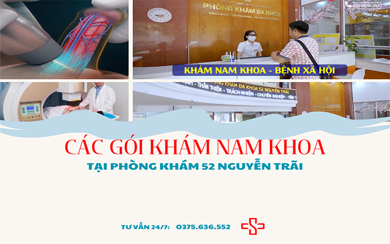 Khám nam khoa, bệnh xã hội tại phòng khám 52 nguyễn Trãi Khám nam khoa, bệnh xã hội tại phòng khám 52 nguyễn Trãi