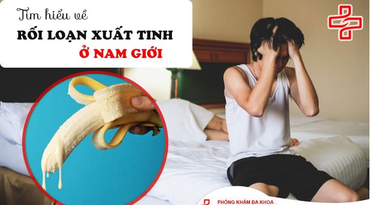 Rối loạn xuất tinh ở nam giới